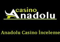 Anadolu Casino İnceleme