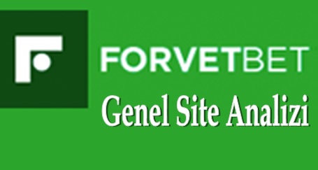 Forvetbet Genel Site Analizi