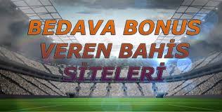 Bedava Bonus Veren Bahis Siteleri 2017