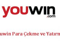 Youwin Para Çekme ve Yatırma