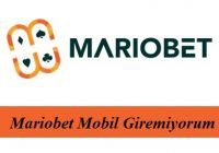 Mariobet Mobil Giremiyorum