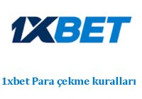 1xbet Para çekme kuralları