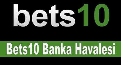 Bets10 Banka Havalesi