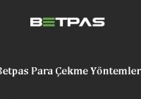 Betpas Para Çekme Yöntemleri