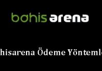 Bahisarena Ödeme Yöntemleri