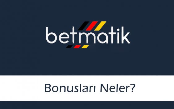 betmatikbonuslarıneler
