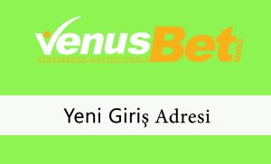 venüsbetyenigiriş