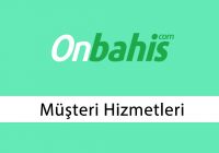 Onbahis Müşteri Hizmetleri