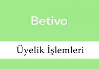 Betivo Üyelik İşlemleri
