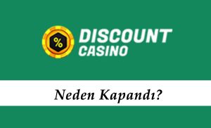 DiscountCasino Neden Kapandı