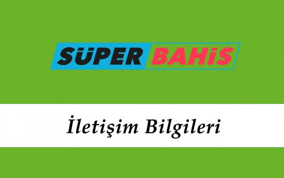 Süperbahis İletişim Bilgileri