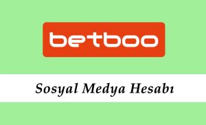 Betboo Sosyal Medya Hesabı