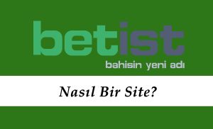 Betist Nasıl Bir Site?