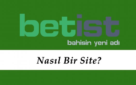 Betist Nasıl Bir Site?