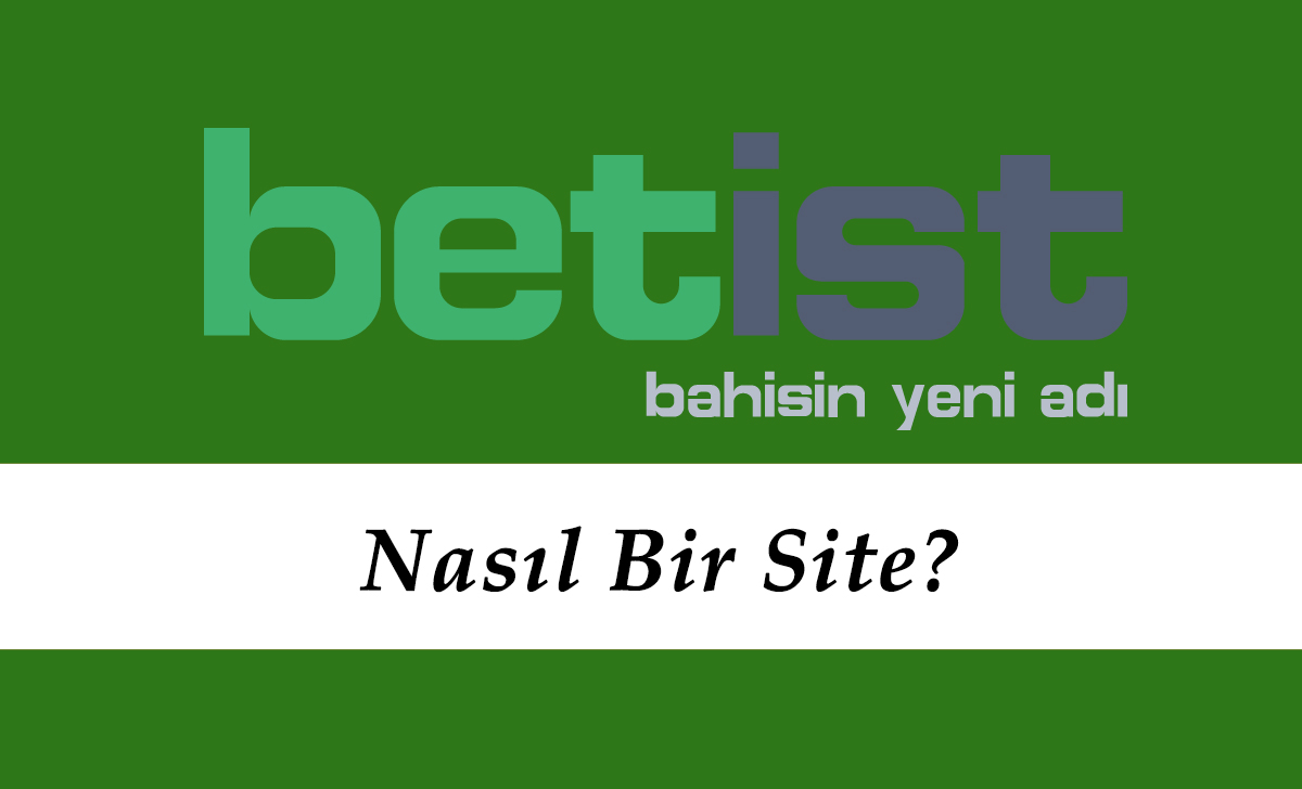 Betist Nasıl Bir Site?