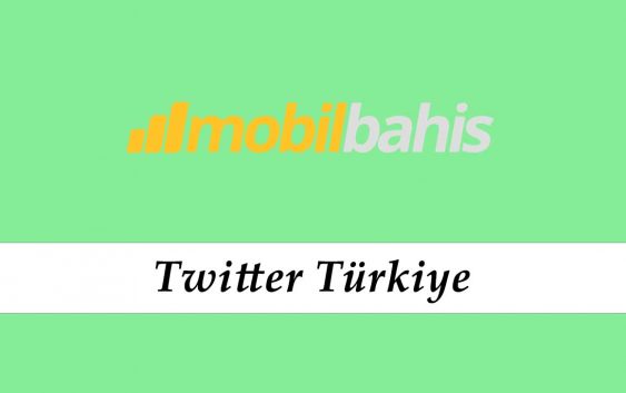 Mobilbahis Türkiye Twitter