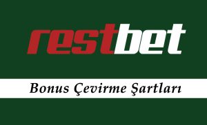 Restbet Bonus Çevirme Şartları