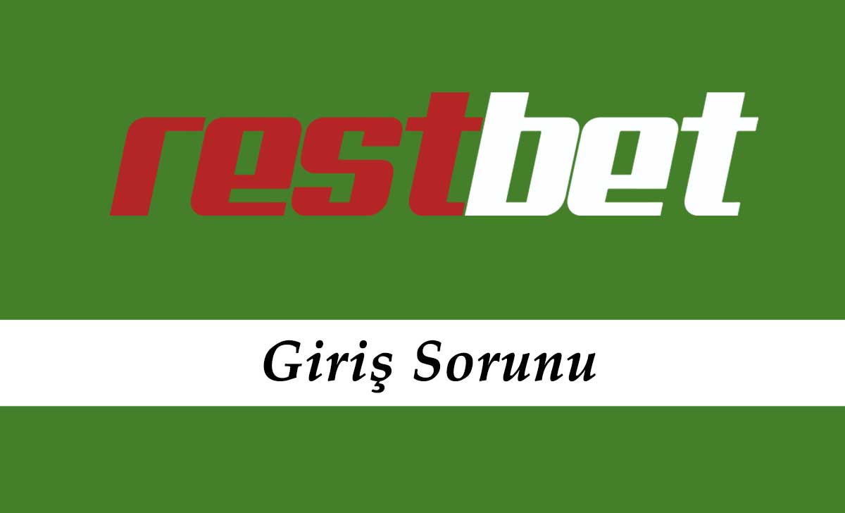 Restbet Giriş Sorunu