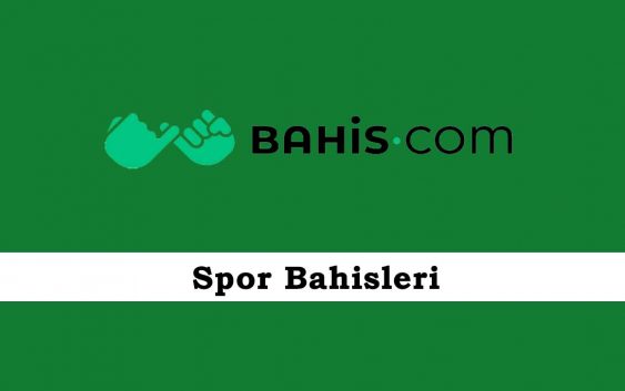 Bahis.com Spor Bahisleri
