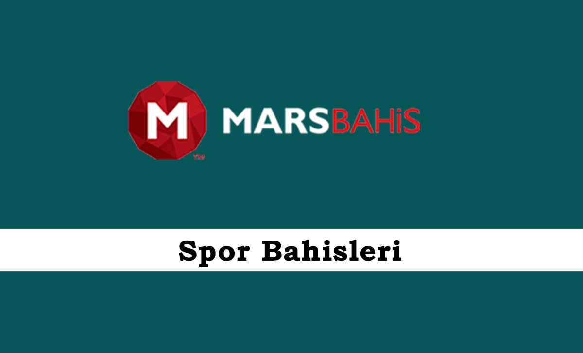 Marsbahis Spor Bahisleri