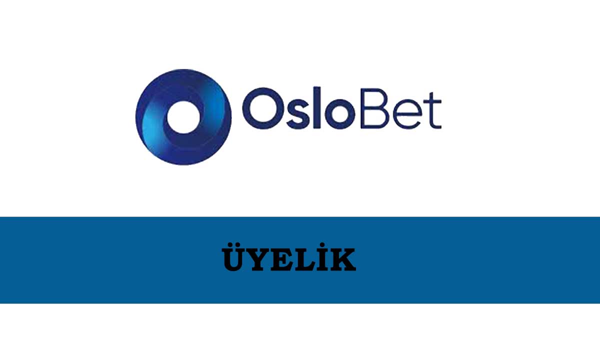 Oslobet Üyelik