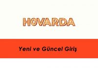Hovarda Yeni ve Güncel Giriş