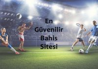 En Güvenilir Bahis Sitesi