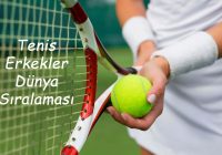 Tenis Erkekler Dünya Sıralaması