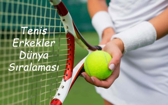 Tenis Erkekler Dünya Sıralaması