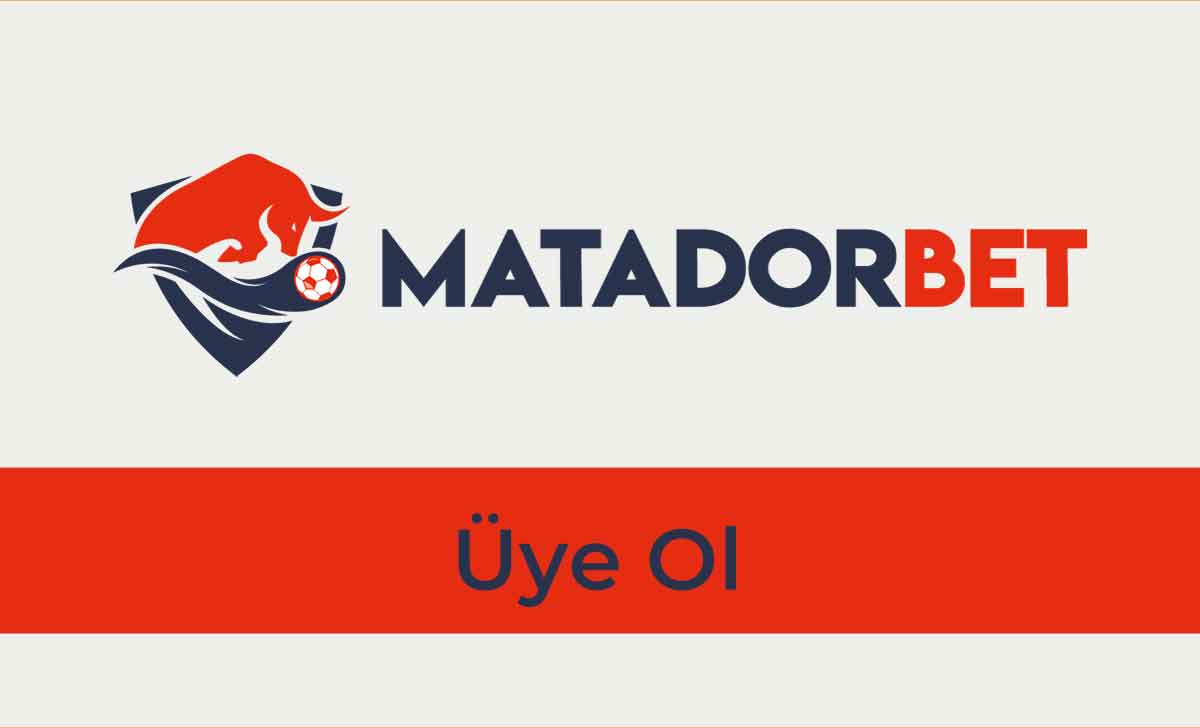 Matadorbet Üye Ol