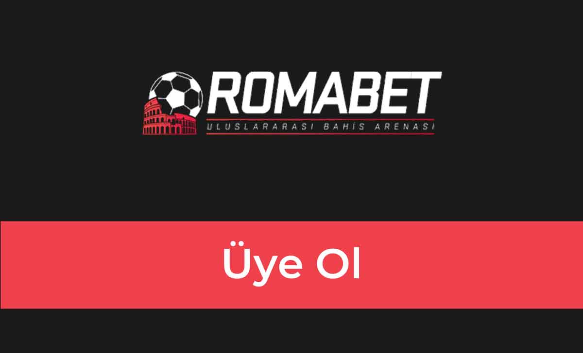 Romabet Üye Ol