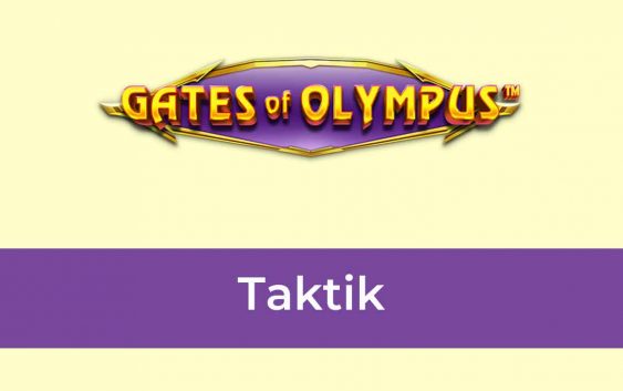 Gates of Olympus Taktik