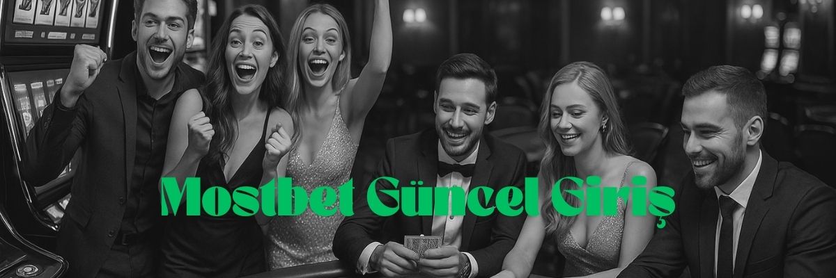 Mostbet Güncel Giriş